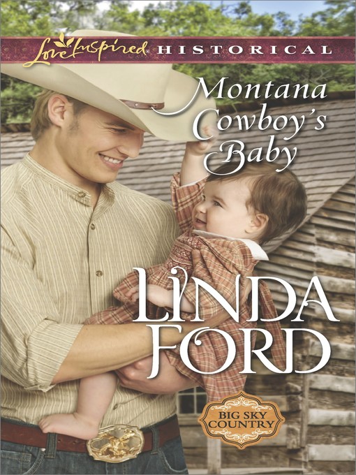 Title details for Montana Cowboy's Baby by Linda Ford - Available